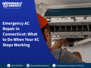 Emergency AC Repair in Connecticut: What to Do When Your AC Stops Working?