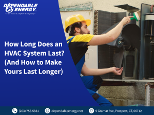 How Long Does an HVAC System Last? (And How to Make Yours Last Longer)?